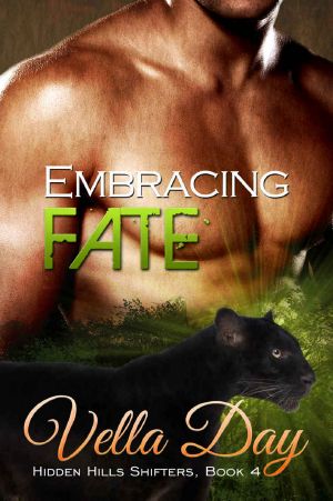 [Hidden Hills Shifters 04] • Embracing Fate